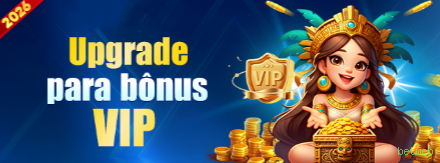 Bônus exclusivos membros VIP betweb